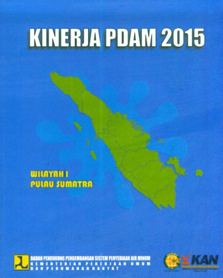 Kinerja PDAM 2015 - Badan Pendukung Pengembangan Sistem Penyediaan Air Minum