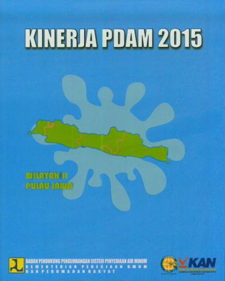 Kinerja PDAM 2015 - Badan Pendukung Pengembangan Sistem Penyediaan Air Minum