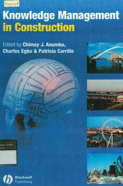 Knowledge Management in Construction - Chimay J. Anumba, Charles Egbu, Patricia Carrillo