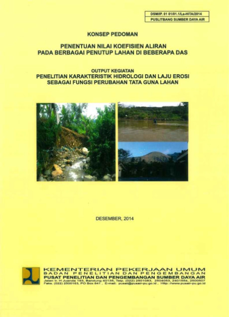 Konsep Pedoman Penentuan Nilai Koefisien Aliran pada Berbagai Penutup Lahan di Beberapa DAS - Pusat Penelitian dan Pengembangan Sumber Daya Air