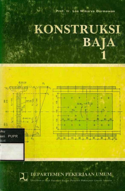 Konstruksi Baja 1 - Loa Wikarya Darmawan