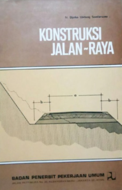 Konstruksi Jalan Raya - Djoko Untung Soedarsono