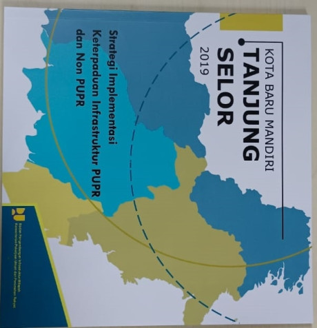 Kota Baru Mandiri Tanjung Selor 2019 - Marpaung, Melva Eryani, et.all (penyusun)