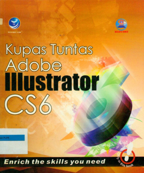 Kupas Tuntas : Adobe Ilustrator CS6 - Andi, Madcoms