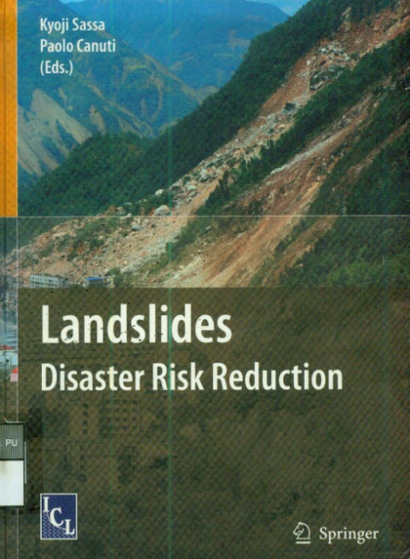 Landslides Disaster Risk Reduction - Kyoji Sassa, Paolo Canuti