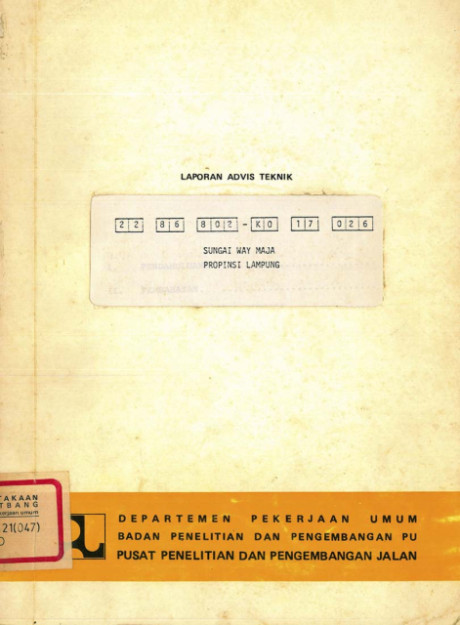 Laporan Advis Teknik Sungai Way Maja Propinsi Lampung - Pusat Penelitian dan Pengembangan Jalan