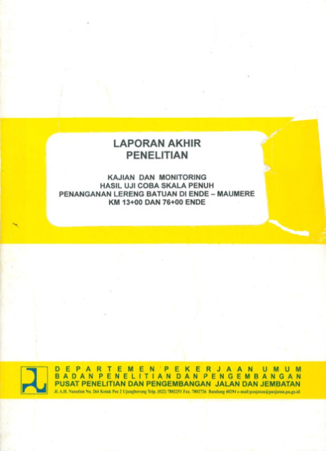 Laporan Akhir Kajian dan Monitoring Hasil Uji Coba Skala Penuh Penanganan Erosi Lereng dengan Tanaman - Asep Sunandar, ST. MT, et all., G. Gunawan, Nanny Kusminingrum