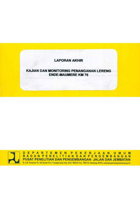 Laporan Akhir Kajian dan Monitoring Penanganan Lereng Ende-Maumere KM 76 - et all., Hardiansyah Putra, Maulidya Indah Junica, Riza Safira