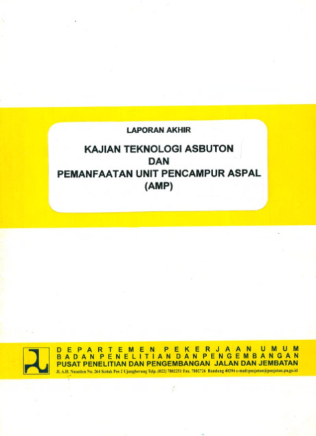 Laporan Akhir Kajian Teknologi Asbuton dan Pemanfaatan Unit Pencampur Aspal (AMP) - Kurniadji