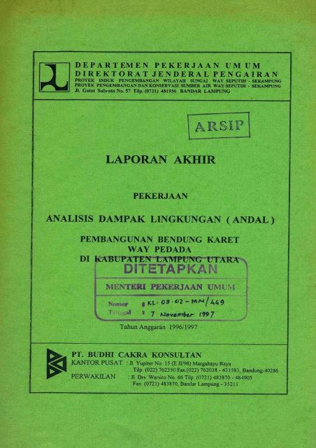 Laporan Akhir Pekerjaan Analisis Dampak Lingkungan (ANDAL) Pembangunan Bendung Karet Way Pedada di Kabupaten Lampung Utara - PT. Budhi Cakra Konsultan