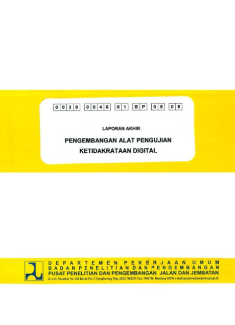 Laporan Akhir Pengembangan Jalan Pengujian Ketidakrataan Digital - et all., Effendi Radia, Rahmad Hartono, Iwan Riswan