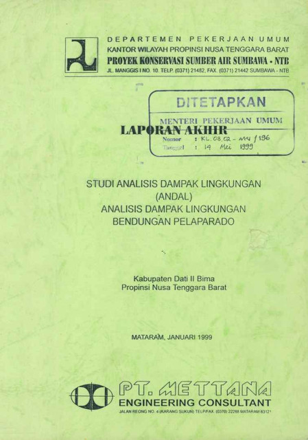 Laporan Akhir Studi Analisis Dampak Lingkungan (ANDAL) Analisis Dampak Lingkungan Bendungan Pelaparado - PT. Mettana Engineering Consultant