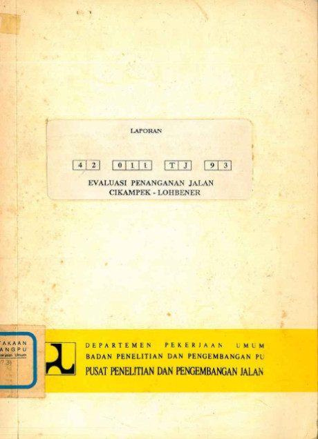 Laporan Evaluasi Penanganan Jalan Cikampek - Lohbener - Pusat Penelitian dan Pengembangan Jalan