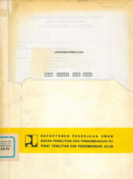 Laporan Penelitian Analisa Kerugian Jalan Akibat Polusi Udara dan Kebisingan Lalu Lintas - Pusat Penelitian dan Pengembangan Jalan