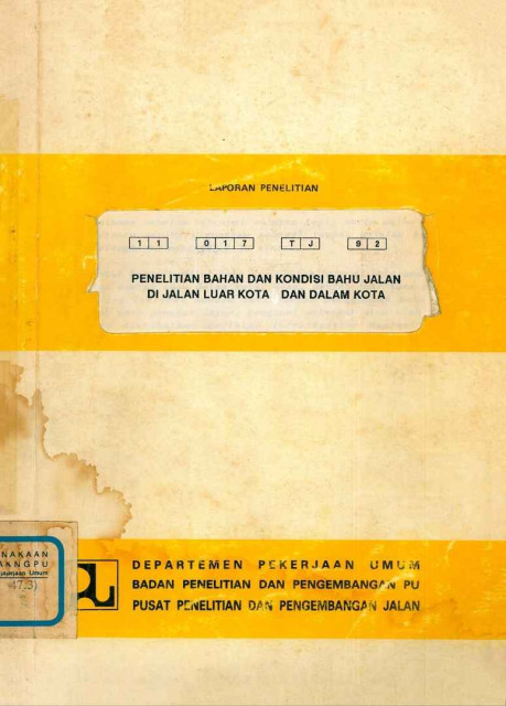 Laporan Penelitian Bahan dan Kondisi Bahu Jalan di Jalan Luar Kota dan Dalam Kota - A. Tatang Dachlan, Suhaili, Wafir Muajjad, et all