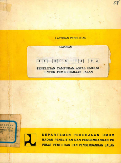 Laporan Penelitian Campuran Aspal Emulsi untuk Pemeliharaan Jalan - Kurniadji, Eddie Djunaedie, Sjamhuri A.