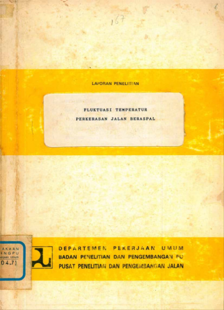 Laporan Penelitian Fluktuasi Temperatur Perkerasan Jalan Beraspal - Pusat Penelitian dan Pengembangan Jalan