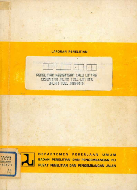 Laporan Penelitian Kebisingan Lalu Lintas Disekitar Jalan Toll-Layang Jalan Toll Jakarta - Agus Bari Sailendra, Aji Tatang