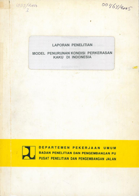 Laporan Penelitian Model Penurunan Kondisi Perkerasan Kaku di Indonesia - et all., Mintardjo, Endang Hidayat, Suhaili