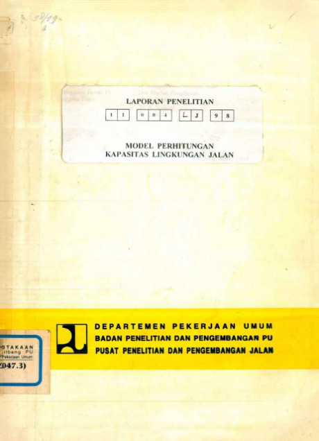 Laporan Penelitian Model Perhitungan Kapasitas Lingkungan Jalan - et all., G. Gunawan, Tauhid Ridwan, Subagus Dwi Nurjaya