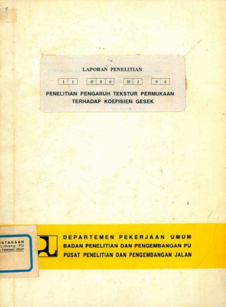 Laporan Penelitian Pengaruh Tekstur Permukaan terhadap Koefisien Gesek - et all., Mintardjo, Wayan Dharmayasa, M. Burdan Djawad