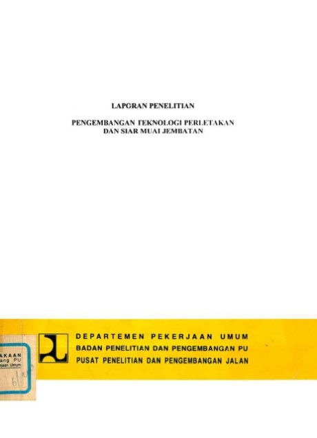 Laporan Penelitian Pengembangan Teknologi Perletakan dan Siar Muai Jembatan - H. KGS. Ahmad Abdurrohim