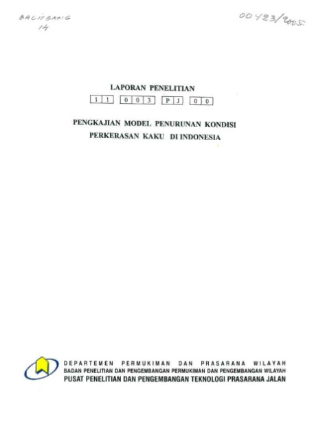 Laporan Penelitian Pengkajian Model Penurunan Kondisi Perkerasan Kaku di Indonesia - et all., Nyoman Suaryana, I Ketut Darsana, M. Tranggono