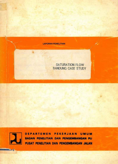 Laporan Penelitian Saturation Flow Bandung Case Study - Imam Santoso