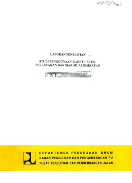 Laporan Penelitian Studi Penggunaan Karet untuk Perletakan dan Siar Muat Jembatan - H. KGS. Ahmad Abdurrohim