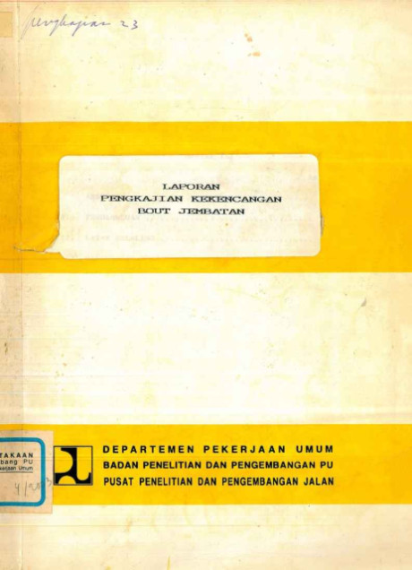 Laporan Pengkajian Kekencangan Bout Jembatan - 