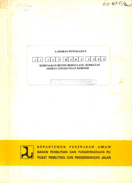 Laporan Pengkajian Kerusakan Beton Bertulang Jembatan Akibat Lingkungan Korosif - Lien Suharlinah