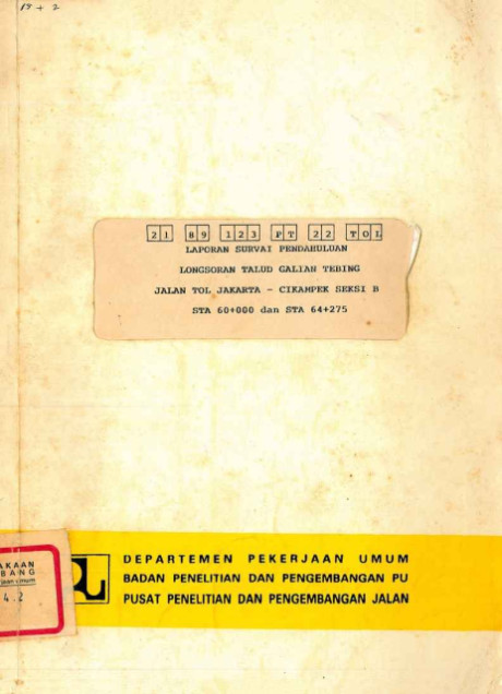 Laporan Survai Pendahuluan Longsoran Talud Galian Tebing Jalan Tol Jakarta-Cikampek Seksi B STA 60+000 dan STA 64+275 - Pusat Penelitian dan Pengembangan Jalan
