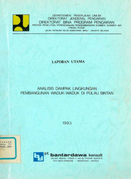 Laporan Utama Analisis Dampak Lingkungan Pembangunan Waduk-Waduk di Pulau Bintan - PT. Bantardawa Konsult