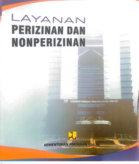 Layanan Perizinan Dan Nonperizinan - Ir Brawijaya, SE., MEIE., MSCE., Ph.D, et.all
