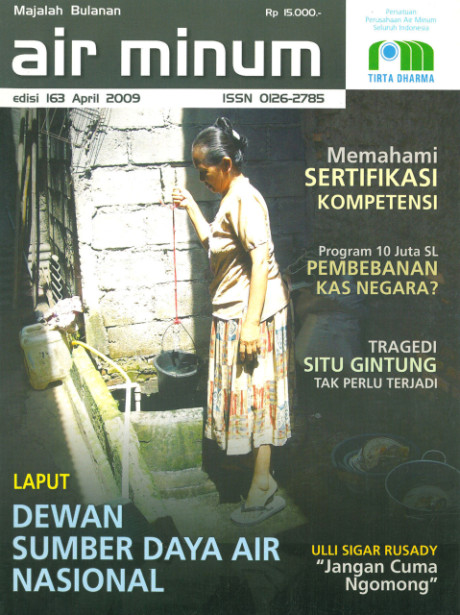 Majalah Air Minum Edisi 163 April 2009 - Persatuan Perusahaan Air Minum Seluruh Indonesia