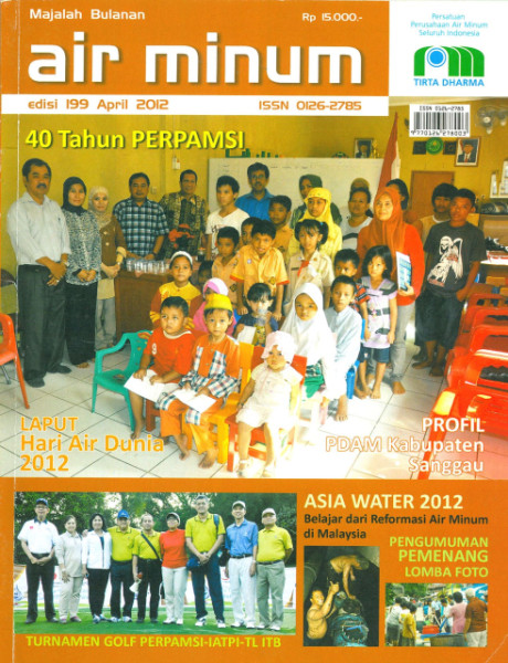 Majalah Air Minum Edisi 199 April 2012 - Persatuan Perusahaan Air Minum Seluruh Indonesia