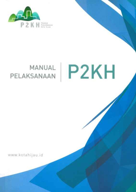 Manual Pelaksanaan P2KH - Direktorat Bina Penataan Bangunan