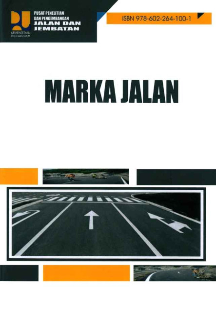 Marka Jalan - Pusat Litbang Jalan dan Jembatan