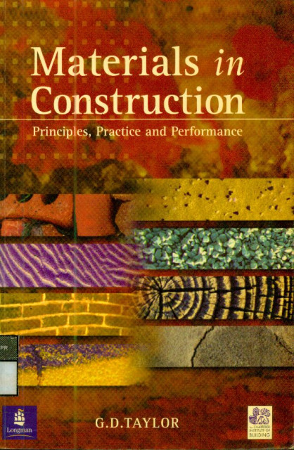 Materials in Construction : Principles, Practice, and Perfomance - G. D. Taylor