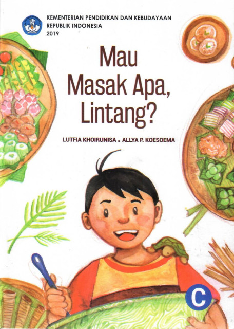 Mau Masak Apa Lintang? - Luthfia Khoirunisa, Allya P. Koesoema