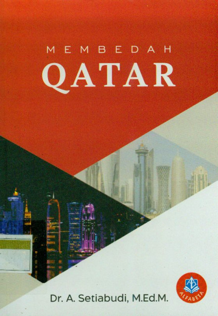 Membedah Qatar - A. Setiabudi