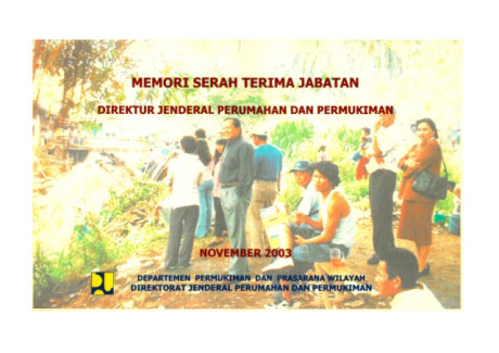 Memori Serah Terima Jabatan Direktur Jenderal Perumahan 2003 - Direktorat Jenderal Perumahan dan Permukiman