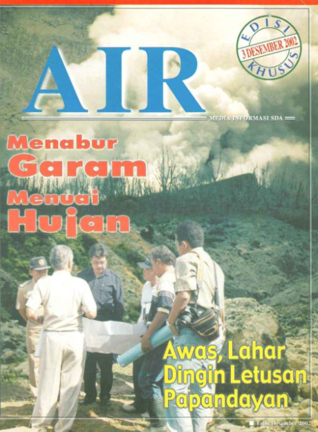 Menabur Garam Menuai Hujan, Awas Lahar Dingin Letusan Papandayan : 
Media Informasi Sumber Daya Air - 