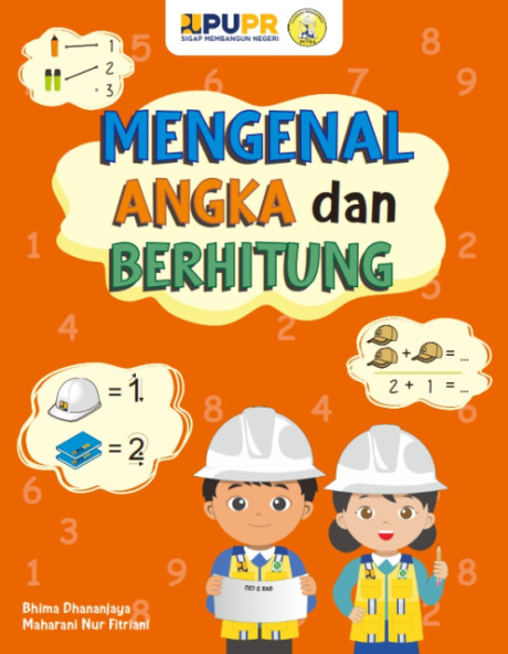 Mengenal Angka dan Berhitung - Bima Dhananjaya, Maharani Nur Fitriani, Yayasan Pendidikan Putra