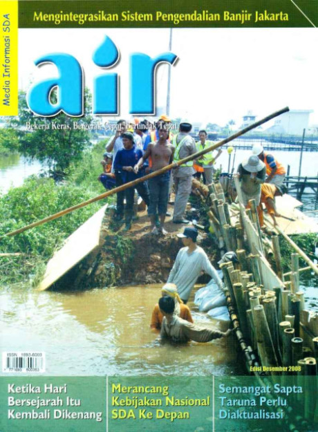 Mengintegrasikan Sistem Pengendalian Banjir Jakarta : Majalah Air - 