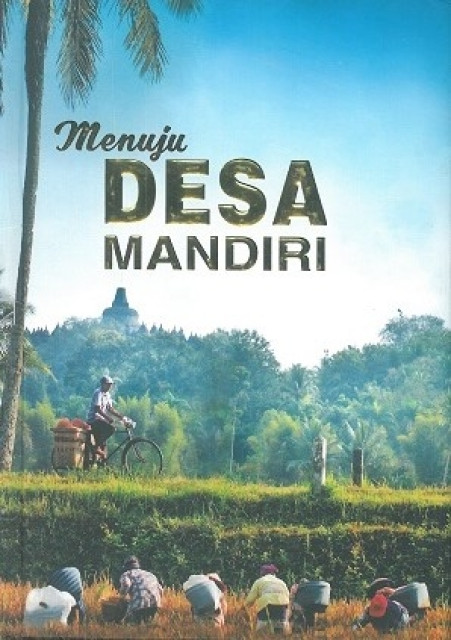 Menuju Desa Mandiri - Anwar Sanusi, Ph.D
