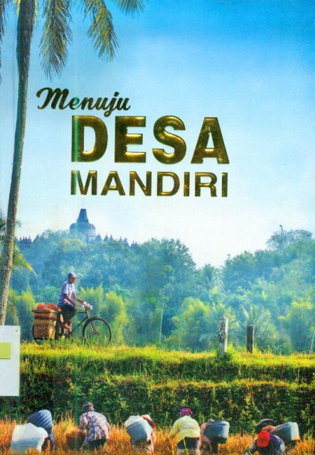 Menuju Desa Mandiri - Moh Sahlan, Titi Kusrni, Borni Kurniawan