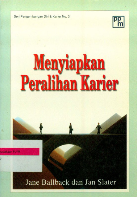 Menyiapkan Peralihan Karier - Jane Ballback, Jan Slater