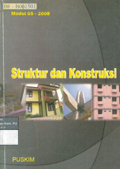 Modul 05 Struktur dan Konstruksi - Duddy D. Kusumo, Lili Sutarli, Guswandi