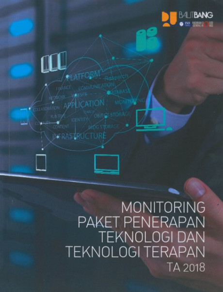 Monitoring Paket Penerapan Teknologi dan Teknologi Terapan TA.2018 - Badan Penelitian dan Pengembangan